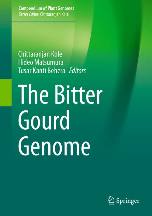 Book cover of The Bitter Gourd Genome (1st ed. 2020) (Compendium of Plant Genomes)