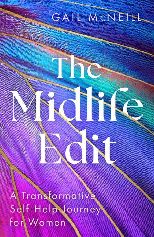 Book cover of The Midlife Edit: A Transformative Self-Help Journey for Women