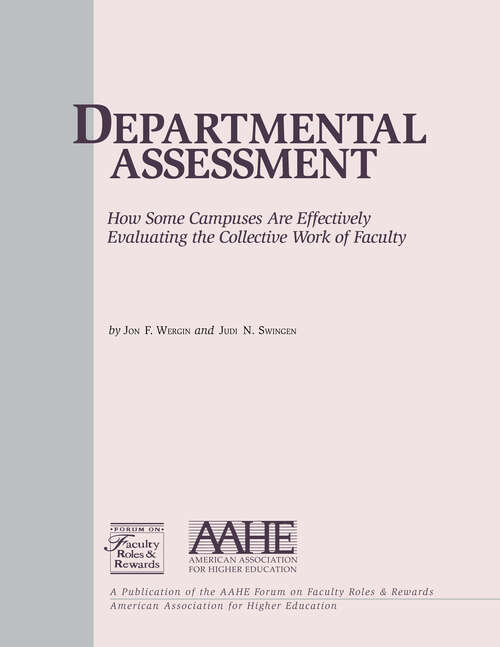 Book cover of Departmental Assessment: How Some Campuses Are Effectively Evaluating the Collective Work of Faculty
