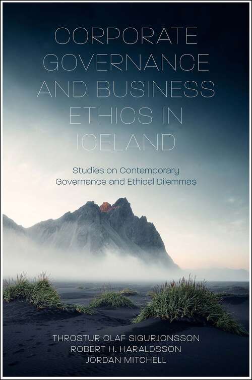 Book cover of Corporate Governance and Business Ethics in Iceland: Studies on Contemporary Governance and Ethical Dilemmas