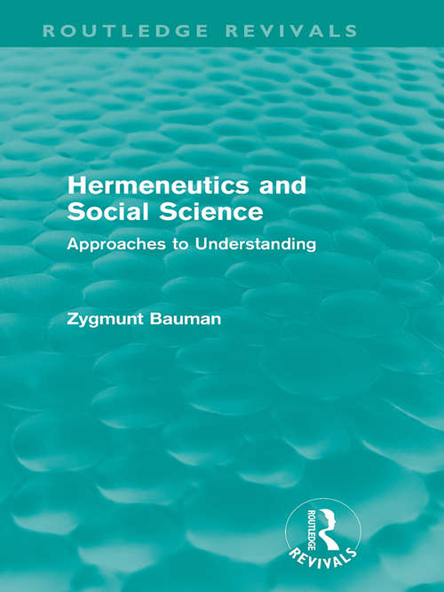 Book cover of Hermeneutics and Social Science: Approaches to Understanding (Routledge Revivals)
