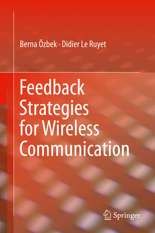 Book cover of Feedback Strategies for Wireless Communication (2014)