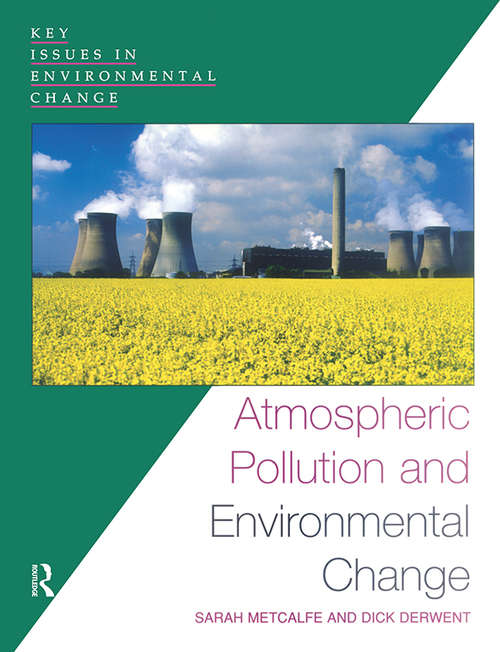 Book cover of Atmospheric Pollution and Environmental Change (3) (Key Issues in Environmental Change)