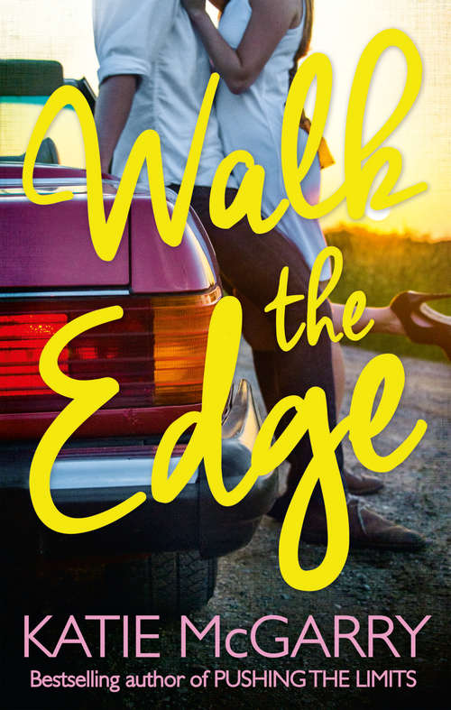 Book cover of Walk The Edge (ePub edition) (Thunder Road #2)