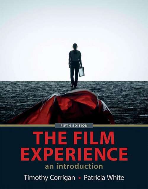 Book cover of The Film Experience: An Introduction (5th Edition) (PDF)