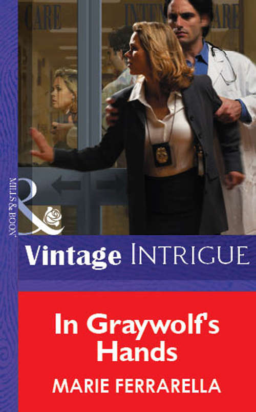 Book cover of In Graywolf's Hands (ePub First edition) (Silhouette Intimate Moments Ser.: No. 1155)