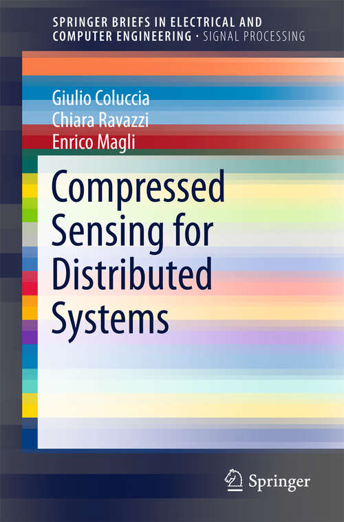 Book cover of Compressed Sensing for Distributed Systems (2015) (SpringerBriefs in Electrical and Computer Engineering)