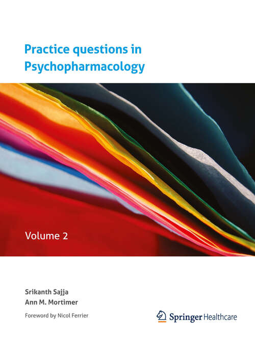 Book cover of Practice questions in Psychopharmacology: Volume 2 (2011)