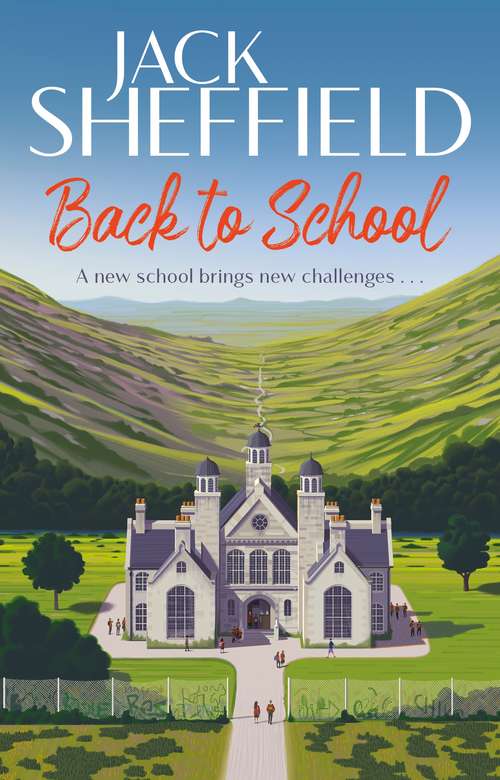 Book cover of Back to School: The delightful, feel-good new novel from the author of the Teacher series