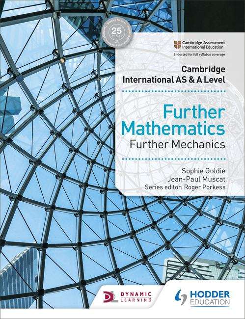 Book cover of Cambridge International AS & A Level Further Mathematics Further Mechanics