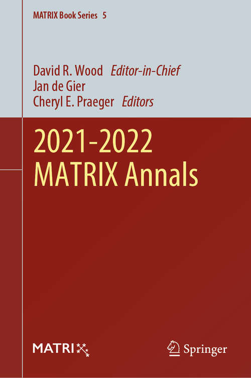 Book cover of 2021-2022 MATRIX Annals (2024) (MATRIX Book Series #5)