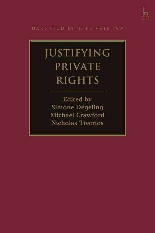 Book cover of Justifying Private Rights (Hart Studies in Private Law)