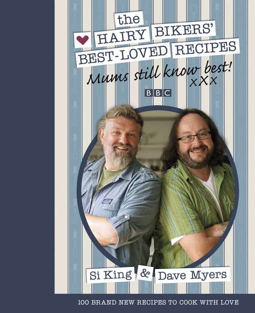 Book cover of Mums Still Know Best: Mums Still Know Best! (The Hairy Bikers)