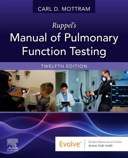 Book cover of Ruppel's Manual of Pulmonary Function Testing - E-Book (12)