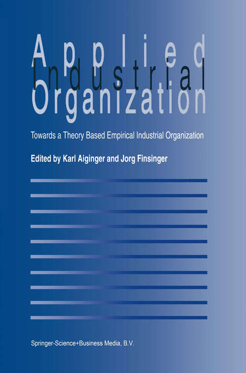 Book cover of Applied Industrial Organization: Towards a Theory-Based Empirical Industrial Organization (1994)