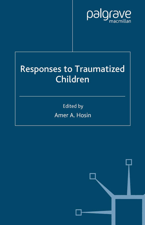 Book cover of Responses to Traumatized Children (2007)
