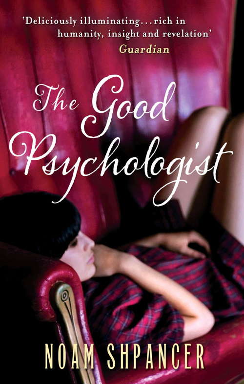 Book cover of The Good Psychologist: A Novel