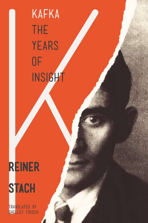 Book cover of Kafka: The Years of Insight