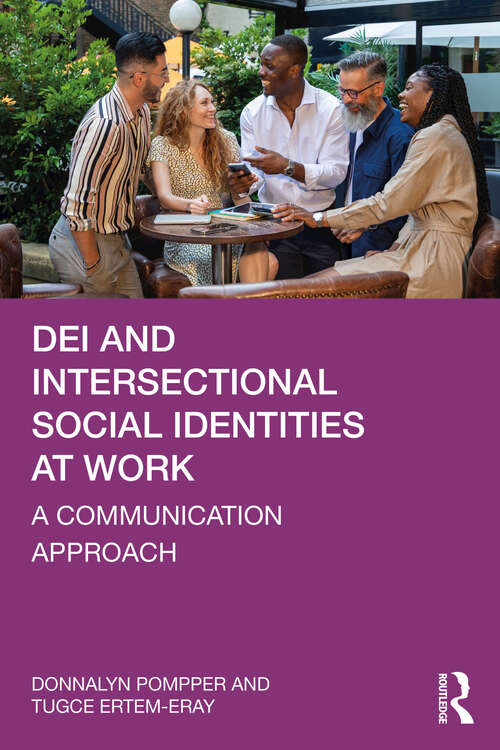 Book cover of DEI and Intersectional Social Identities at Work: A Communication Approach