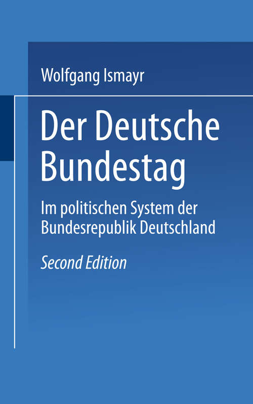 Book cover of Der Deutsche Bundestag im politischen System der Bundesrepublik Deutschland (2., akt. Aufl. 2001) (Uni-Taschenbücher #2075)