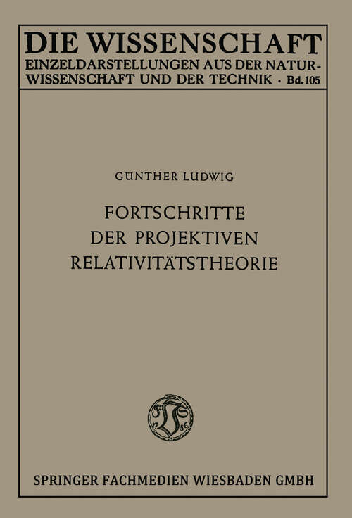 Book cover of Fortschritte der projektiven Relativitätstheorie (1951) (Die Wissenschaft #105)
