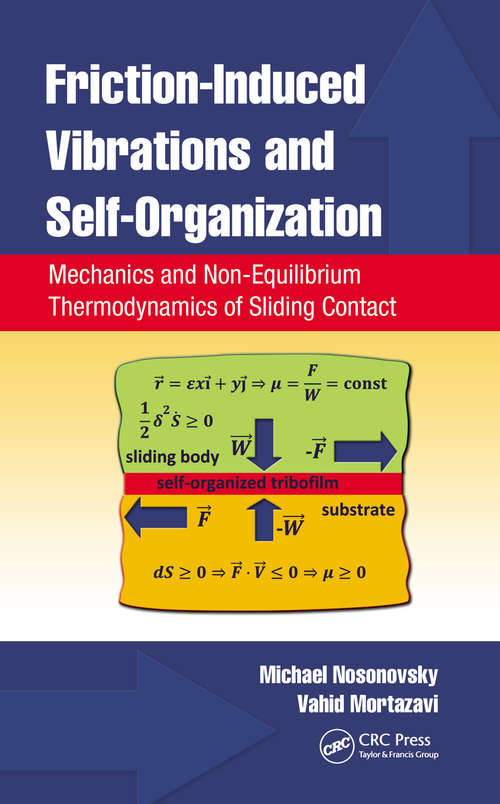 Book cover of Friction-Induced Vibrations and Self-Organization: Mechanics and Non-Equilibrium Thermodynamics of Sliding Contact