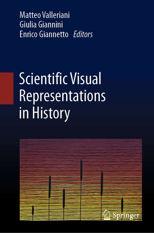 Book cover of Scientific Visual Representations in History (1st ed. 2023)