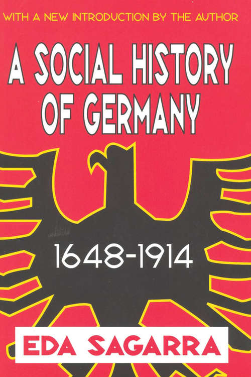 Book cover of A Social History of Germany, 1648-1914