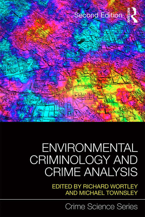 Book cover of Environmental Criminology and Crime Analysis (2) (Crime Science Series)