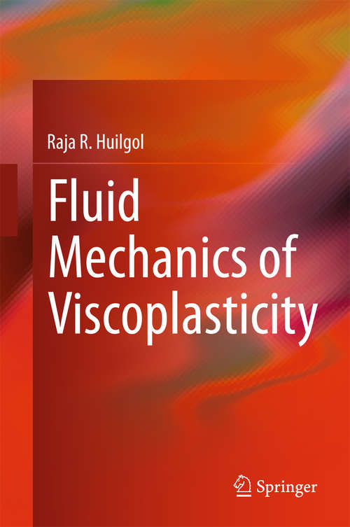 Book cover of Fluid Mechanics of Viscoplasticity (2015)