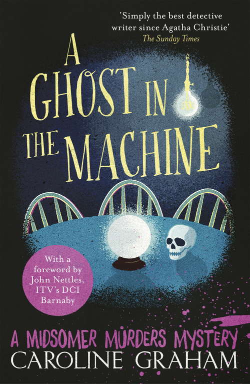 Book cover of A Ghost in the Machine: A Midsomer Murders Mystery 7 (Midsomer Murders #7)