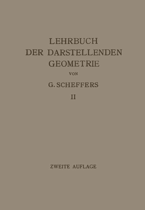 Book cover of Lehrbuch der Darstellenden Geometrie: In Zwei Bänden (2. Aufl. 1927)