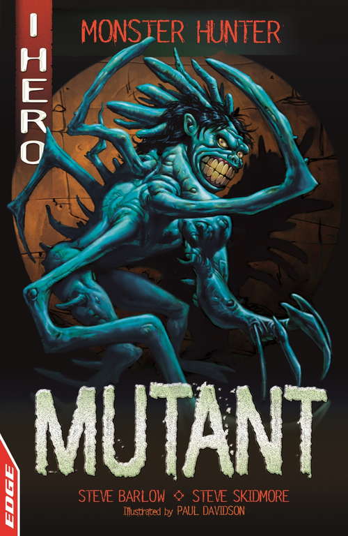 Book cover of Mutant (EDGE: I HERO: Monster Hunter)