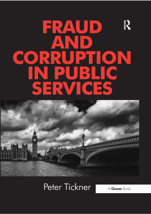 Book cover of Fraud and Corruption in Public Services: A Guide To Risk And Prevention