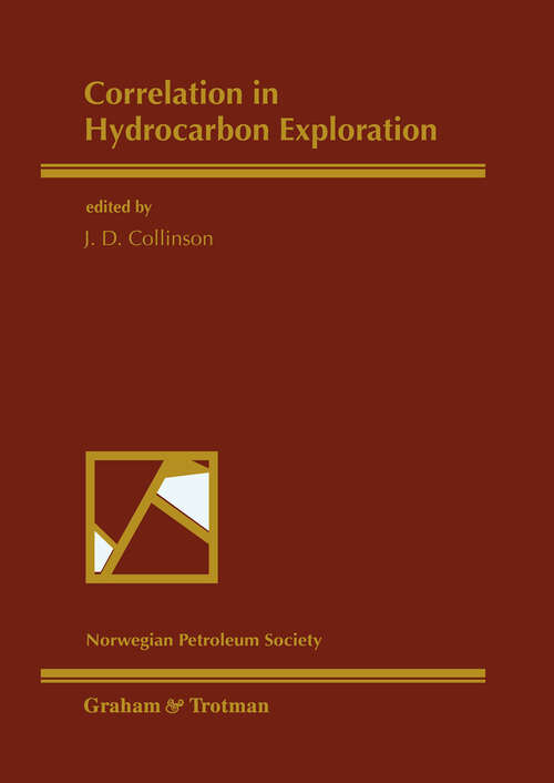 Book cover of Correlation in Hydrocarbon Exploration: Proceedings of the conference Correlation in Hydrocarbon Exploration organized by the Norwegian Petroleum Society and held in Bergen, Norway, 3–5 October 1988 (1989)