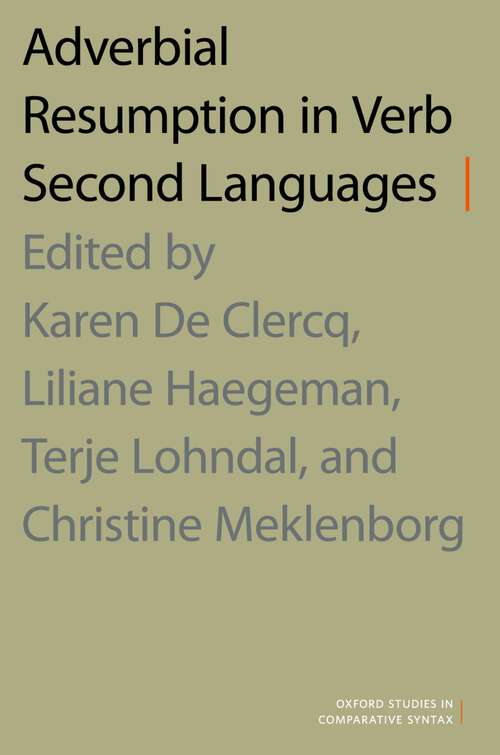 Book cover of Adverbial Resumption in Verb Second Languages (OXFORD STUDIES COMPARATIVE SYNTAX SERIES)