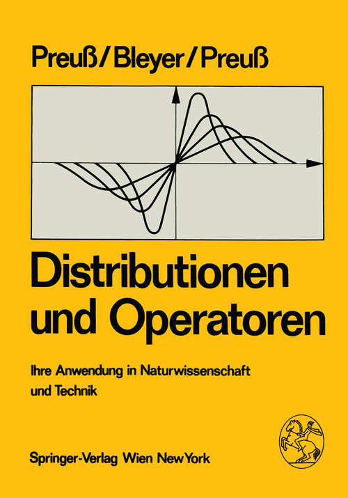 Book cover of Distributionen und Operatoren: Ihre Anwendung in Naturwissenschaft und Technik (1985)