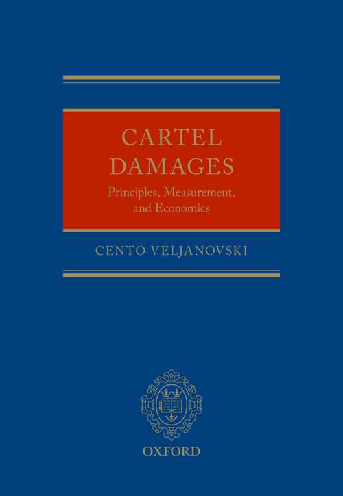 Book cover of Cartel Damages: Principles, Measurement, and Economics