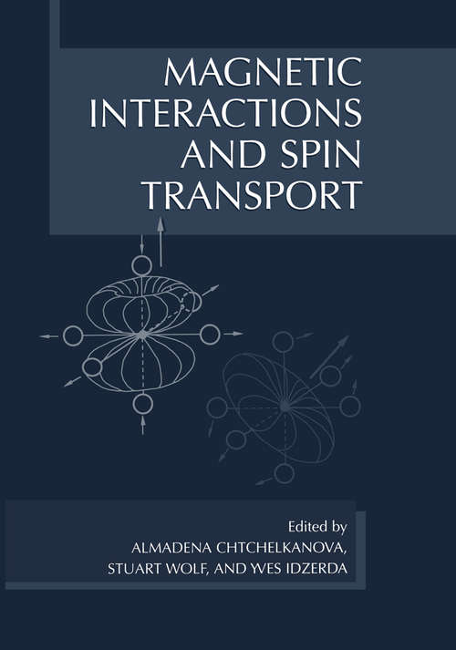 Book cover of Magnetic Interactions and Spin Transport (2003)