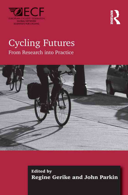 Book cover of Cycling Futures: From Research into Practice