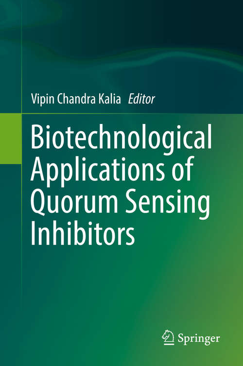 Book cover of Biotechnological Applications of Quorum Sensing Inhibitors