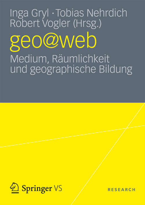Book cover of geo@web: Medium, Räumlichkeit und geographische Bildung (2012)