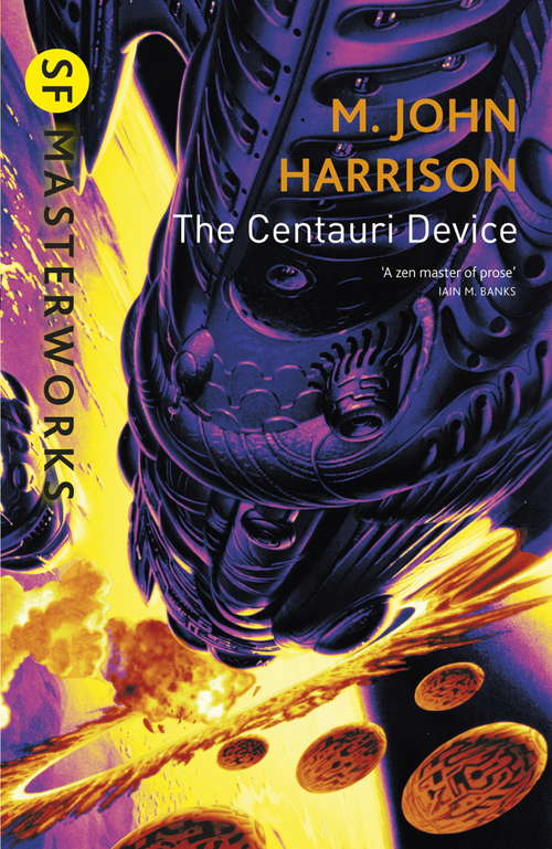 Book cover of The Centauri Device (S.F. MASTERWORKS: Vol. 31)