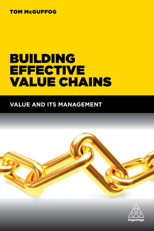 Book cover of Building Effective Value Chains: Value and its Management