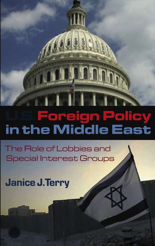 Book cover of US Foreign Policy in the Middle East: The Role of Lobbies and Special Interest Groups