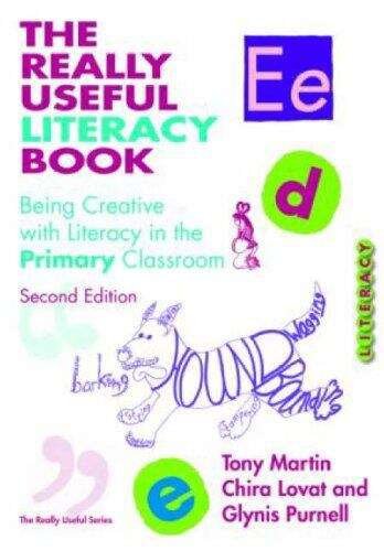 Book cover of The Really Useful Literacy Book: Being Creative With Literacy In The Primary Classroom (2) (The\really Useful Ser.)