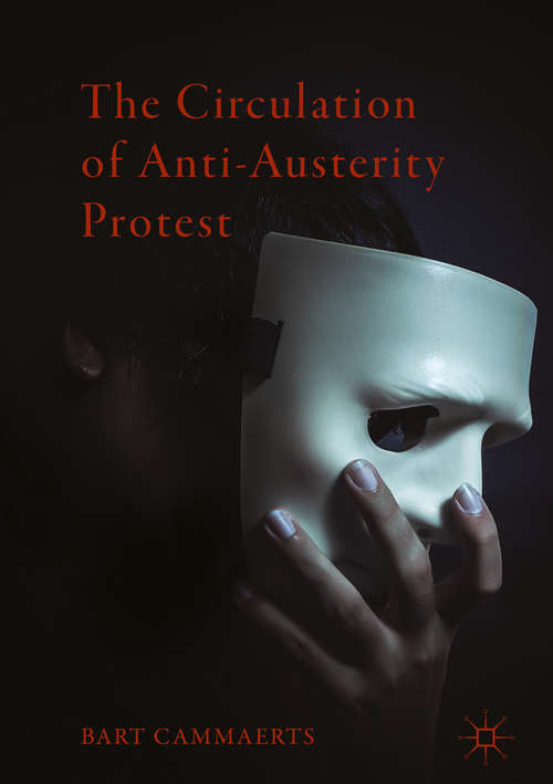 Book cover of The Circulation of Anti-Austerity Protest