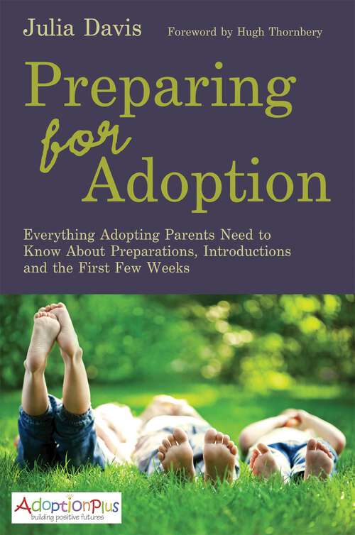 Book cover of Preparing for Adoption: Everything Adopting Parents Need to Know About Preparations, Introductions and the First Few Weeks