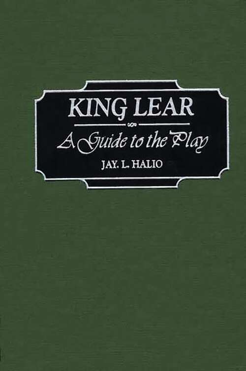 Book cover of King Lear: A Guide to the Play (Greenwood Guides to Shakespeare)