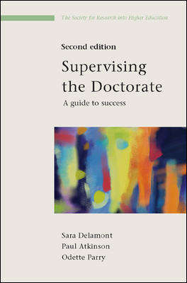 Book cover of Supervising the Doctorate 2nd Edition (2) (UK Higher Education OUP  Humanities & Social Sciences Higher Education OUP)